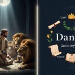 Daniel in the Bible Meaning